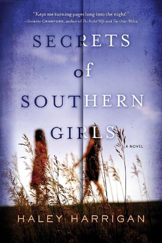 Secrets of Southern Girls: A Novel  by Haley Harrigan at Abbey's Bookshop, 