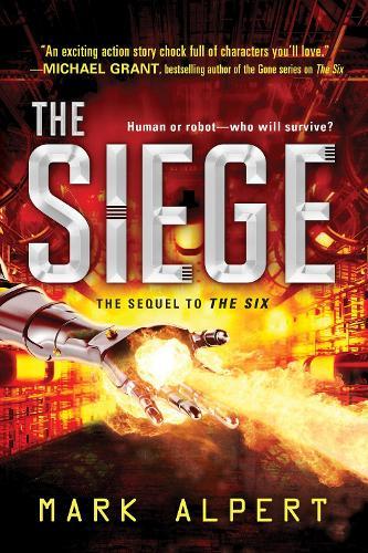 The Siege  by Mark Alpert at Abbey's Bookshop, 
