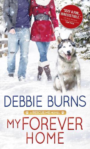 My Forever Home (#3 Rescue Me)  by Debbie Burns at Abbey's Bookshop, 