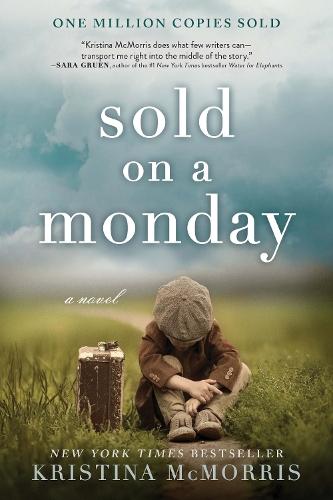 Sold on a Monday: A Novel  by Kristina McMorris at Abbey's Bookshop, 