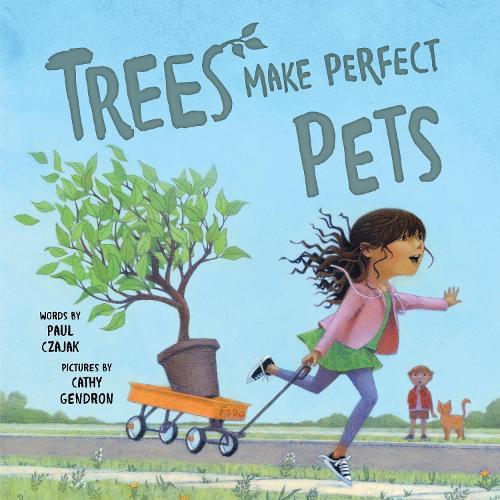 Trees Make Perfect Pets  by Cathy Gendron at Abbey's Bookshop, 