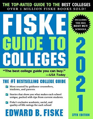 Fiske Guide to Colleges 2021  by Edward Fiske at Abbey's Bookshop, 