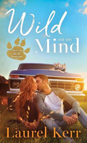 Wild On My Mind (#1 Where the Wild Hearts Are)  by Laurel Kerr at Abbey's Bookshop, 