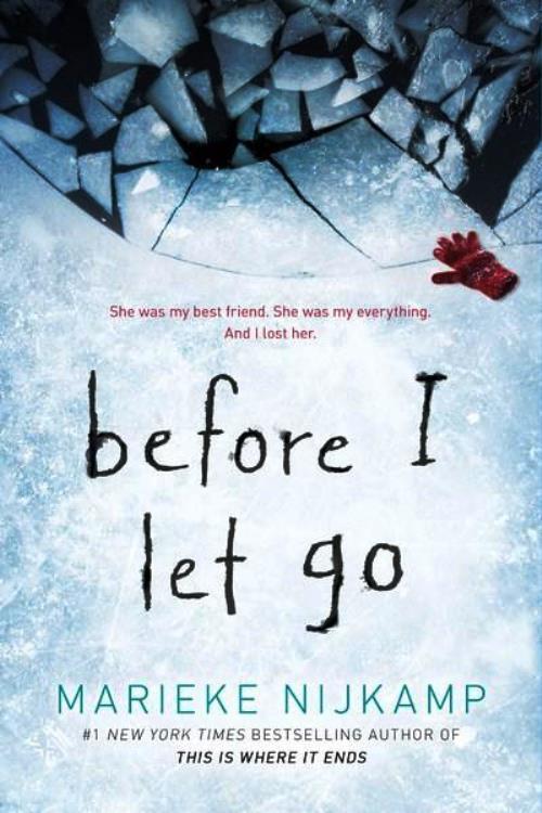 Before I Let Go  by Marieke Nijkamp at Abbey's Bookshop, 
