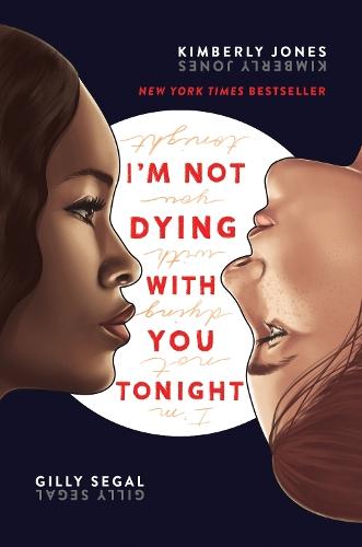 I'm Not Dying with You Tonight  by Gilly Segal at Abbey's Bookshop, 
