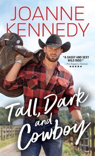 Tall, Dark and Cowboy  by Joanne Kennedy at Abbey's Bookshop, 