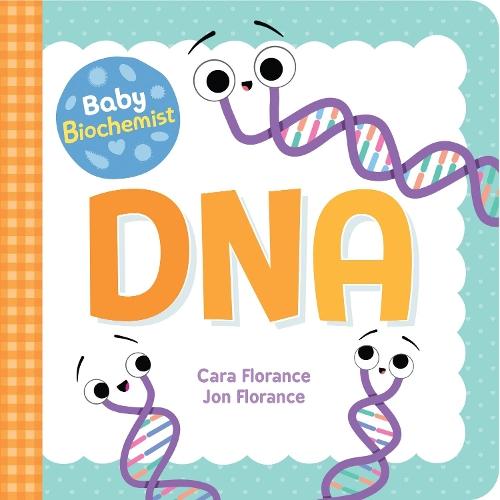 Baby Biochemist: DNA  by Cara Florance at Abbey's Bookshop, 