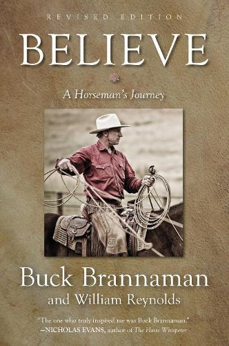 Believe: A Horseman’s Journey  by Buck Brannaman at Abbey's Bookshop, 