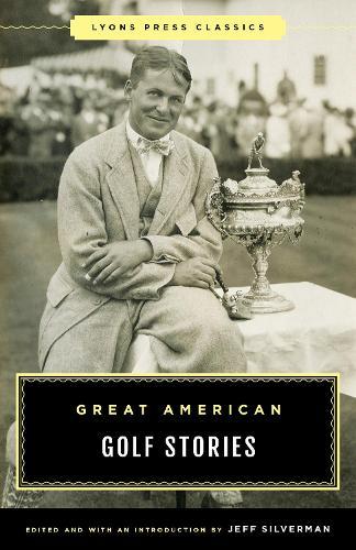 Great American Golf Stories  by Jeff Silverman at Abbey's Bookshop, 
