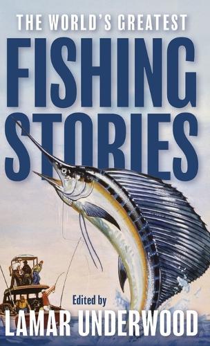 Lifelines: An Anthology of Angling Anecdotes and More...