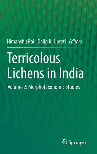 Terricolous Lichens in India: Volume 2: Morphotaxonomic Studies  by Himanshu Rai at Abbey's Bookshop, 