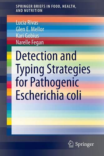 Detection and Typing Strategies for Pathogenic Escherichia coli  by Lucia Rivas at Abbey's Bookshop, 