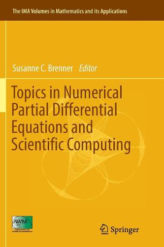 Topics in Numerical Partial Differential Equations and Scientific Computing  by Susanne C. Brenner at Abbey's Bookshop, 