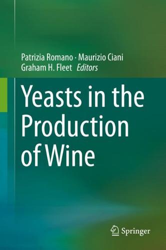 Yeasts in the Production of Wine  by Patrizia Romano at Abbey's Bookshop, 