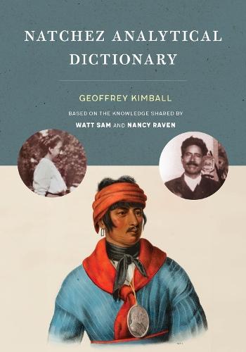 Natchez Analytical Dictionary  by Geoffrey D. Kimball at Abbey's Bookshop, 