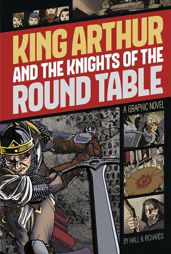 King Arthur and the Knights of the Round Table (GN) (Graphic Revolve)