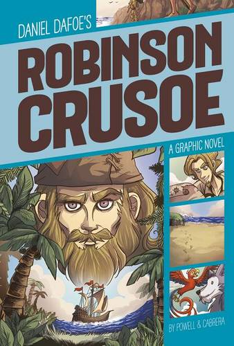 Robinson Crusoe: A Graphic Novel  by Daniel Defoe at Abbey's Bookshop, 