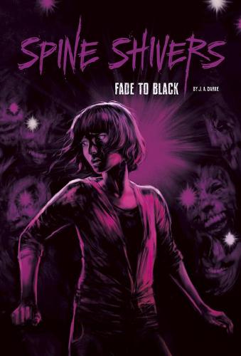 Fade to Black (Spine Shivers)  by J A Darke at Abbey's Bookshop, 