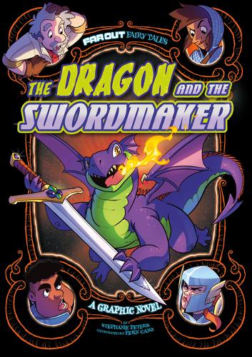 The Dragon and the Swordmaker (GN) (Far Out Fairy Tales)