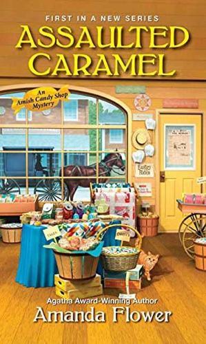 Assaulted Caramel (#1 Amish Candy shop)  by Amanda Flower at Abbey's Bookshop, 