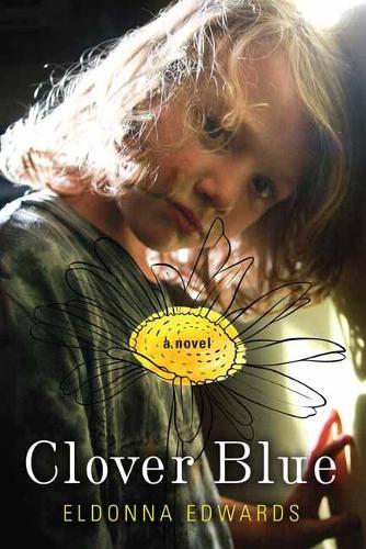 Clover Blue  by Eldonna Edwards at Abbey's Bookshop, 