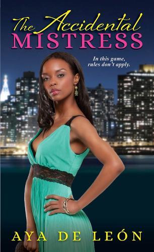 The Accidental Mistress: Justice Hustlers #3  by Aya de Leon at Abbey's Bookshop, 