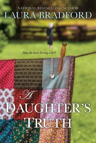 A Daughter's Truth  by Laura Bradford at Abbey's Bookshop, 