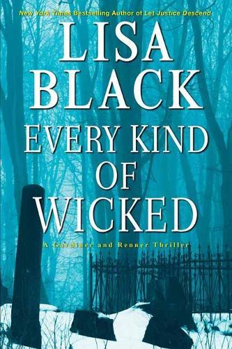 Every Kind of Wicked  by Lisa Black at Abbey's Bookshop, 