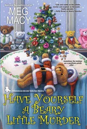 Have Yourself a Beary Little Murder  by Meg Macy at Abbey's Bookshop, 