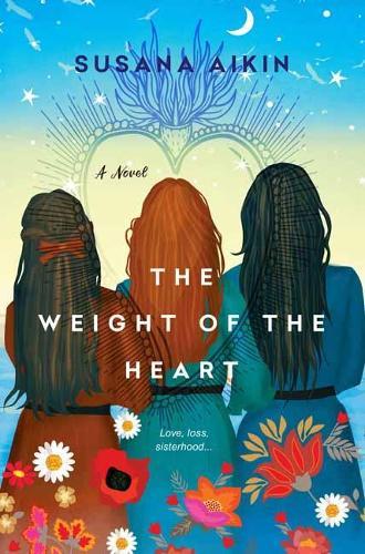Weight of the Heart  by Susana Aikin at Abbey's Bookshop, 