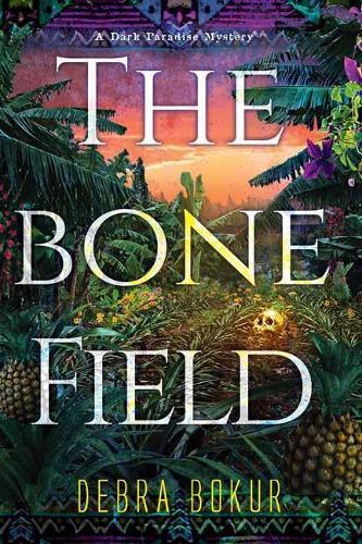 The Bone Field  by Debra Bokur at Abbey's Bookshop, 