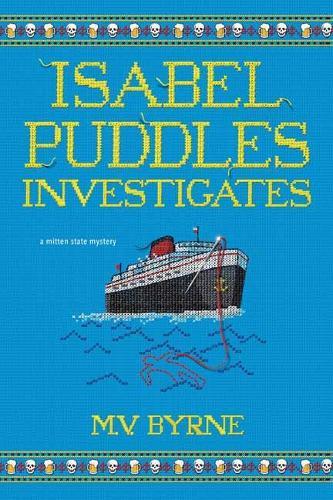 Isabel Puddles Investigates  by M.V. Byrne at Abbey's Bookshop, 