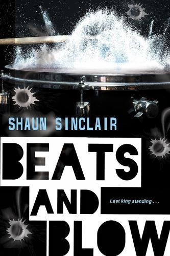 Beats and Blow  by Shaun Sinclair at Abbey's Bookshop, 