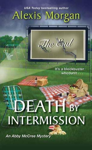 Death by Intermission  by Alexis Morgan at Abbey's Bookshop, 