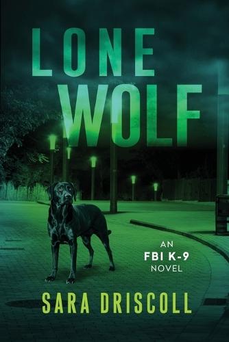 Lone Wolf  by Sara Driscoll at Abbey's Bookshop, 