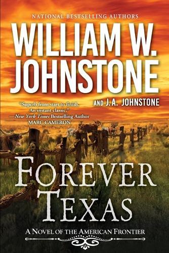 Forever Texas: A Thrilling Western Novel of the American Frontier  by William W. Johnstone at Abbey's Bookshop, 