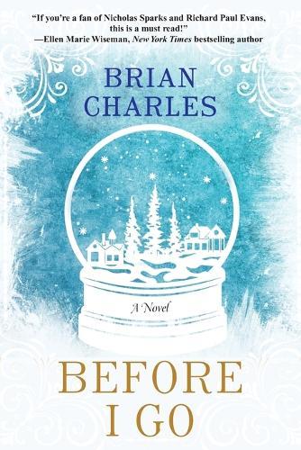 Before I Go  by Brian Charles at Abbey's Bookshop, 