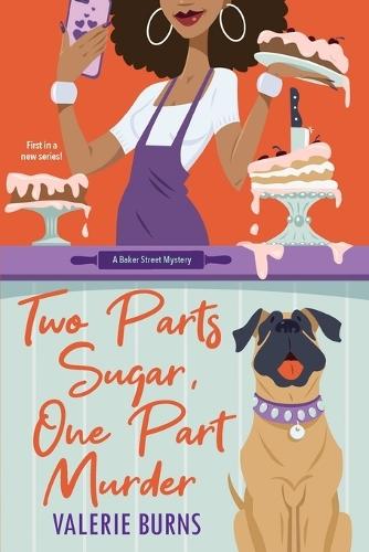 Two Parts Sugar, One Part Murder: A Delicious and Charming Cozy Mystery  by Valerie Burns at Abbey's Bookshop, 