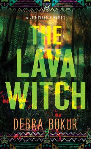 The Lava Witch  by Debra Bokur at Abbey's Bookshop, 