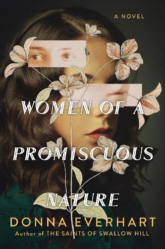 Women of a Promiscuous Nature  by Donna Everhart at Abbey's Bookshop, 
