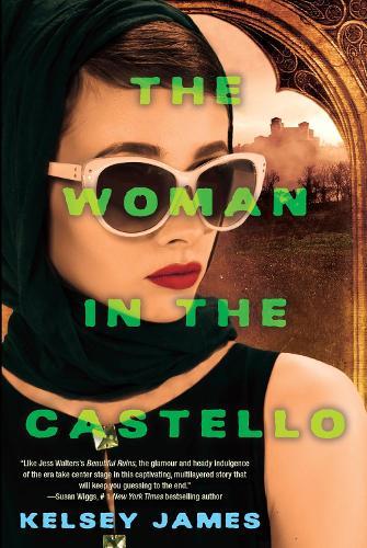 The Woman in the Castello: A Gripping Historical Novel Perfect for Book Clubs  by Kelsey James at Abbey's Bookshop, 
