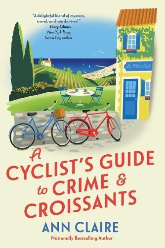 A Cyclist's Guide to Crime & Croissants  by Ann Claire at Abbey's Bookshop, 