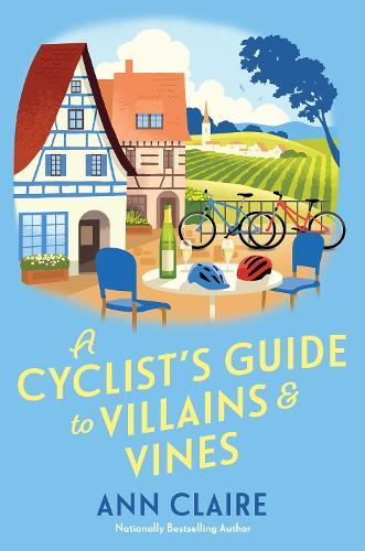 A Cyclist's Guide to Villains & Vines  by Ann Claire at Abbey's Bookshop, 