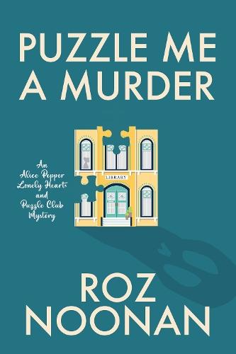 Puzzle Me a Murder  by Roz Noonan at Abbey's Bookshop, 