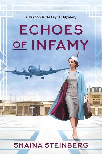 Echoes of Infamy  by Shaina Steinberg at Abbey's Bookshop, 