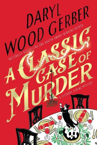 A Classic Case of Murder  by Daryl Wood Gerber at Abbey's Bookshop, 