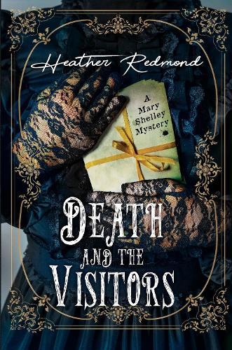 Death and the Visitors  by Heather Redmond at Abbey's Bookshop, 