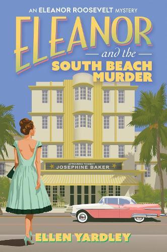 Eleanor and the South Beach Murders  by Ellen Yardley at Abbey's Bookshop, 