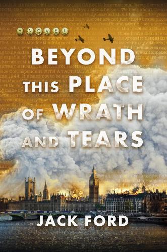 Beyond This Place of Wrath and Tears  by Jack Ford at Abbey's Bookshop, 