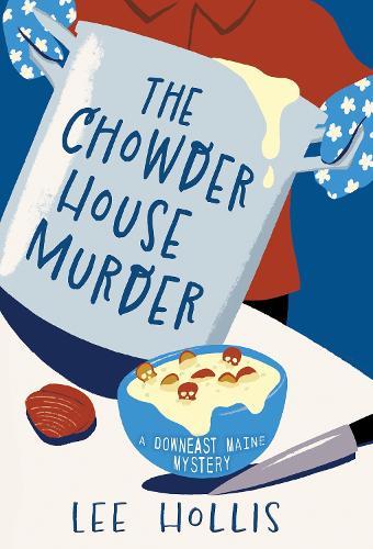 The Chowder House Murder  by Lee Hollis at Abbey's Bookshop, 